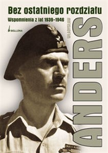 Bez ostatniego rozdziału Wspomnienia z lat 1939-1946  