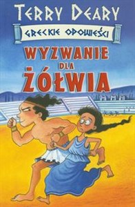 Greckie opowieści Wyzwanie dla żółwia Polish Books Canada