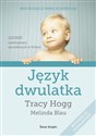 Język dwulatka - Tracy Hogg, Melinda Blau