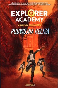 Explorer Academy Akademia Odkrywców Tom 3 Podwójna Helisa bookstore