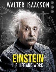 Einstein The man, the genius and the Theory of Relativity polish usa