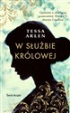 W służbie królowej - Tessa Arlen