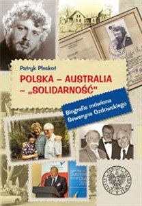 Polska Australia Solidarność Biografia mówiona Seweryna Ozdowskiego to buy in USA