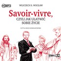 [Audiobook] CD MP3 Savoir-vivre, czyli jak ułatwić sobie życie - Wojciech S. Wocław
