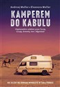 Kamperem do Kabulu (z autografem)  Polish Books Canada