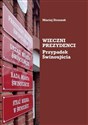 Wieczni prezydenci. Przypadek Świnoujścia  books in polish