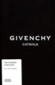 Givenchy Catwalk: The Complete Collections - Alexandre Samson, Christian Madsen - Polish Bookstore USA