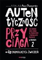 Autentyczność przyciąga. Jak budować swoją markę na prawdziwym i porywającym przekazie. Bookshop