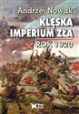 Klęska Imperium Zła rok 1920 - Andrzej Nowak