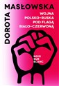 Wojna polsko-ruska pod flagą biało-czerwoną Polish bookstore