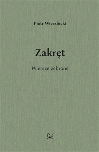 Zakręt Wiersze zebrane online polish bookstore