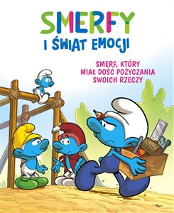 Smerfy i świat emocji. Smerf, który miał dość pożyczania swoich rzeczy pl online bookstore