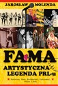 FAMA. Artystyczna legenda PRL-u   