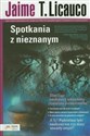 Spotkania z nieznanym - Jaime T. Licauco