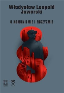 O komunizmie i faszyzmie  