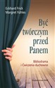 Być twórczym przed Panem Bibliodrama i Ćwiczenia duchowne  