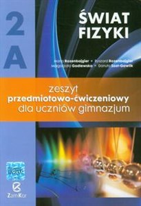 Świat fizyki 2A Zeszyt przedmiotowo-ćwiczeniowy Gimnazjum bookstore