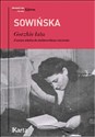 Gorzkie lata Z wyżyn władzy do stalinowskiego więzienia - Stanisława Sowińska