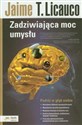 Zadziwiająca moc umysłu  