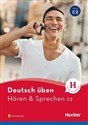 Deutsch uben. Horen & Sprechen C2 HUEBER  - Anneli Billina