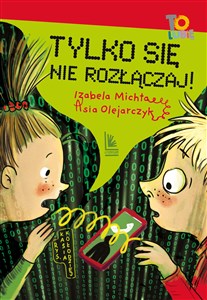 Tylko się nie rozłączaj! Polish bookstore