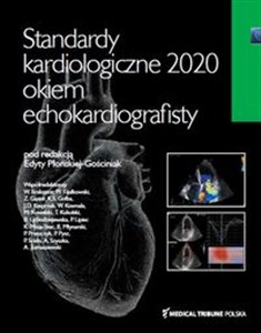 Standardy kardiologiczne okiem echokardiografisty 2020 buy polish books in Usa