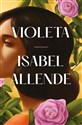 Violeta - Isabel Allende