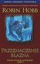 Przeznaczenie błazna cz. 2 - Robin Hobb