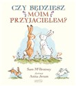 Czy będziesz moim przyjacielem? - Sam McBratney Canada Bookstore