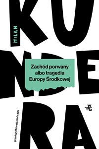 Zachód porwany albo tragedia Europy Środkowej pl online bookstore