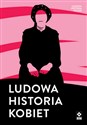 Ludowa historia kobiet  - Opracowanie Zbiorowe to buy in USA