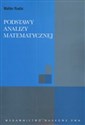 Podstawy analizy matematycznej Polish Books Canada