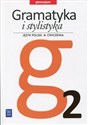 Gramatyka i stylistyka 2 Język polski Ćwiczenia Gimnazjum chicago polish bookstore