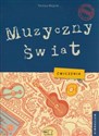 Muzyczny świat 1-3 Ćwiczenia Gimnazjum pl online bookstore