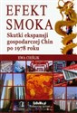 Efekt smoka Skutki ekspansji gospodarczej Chin po 1978 roku Polish Books Canada