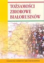 Tożsamości zbiorowe Białorusinów online polish bookstore