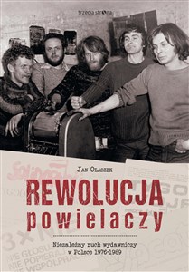 Rewolucja powielaczy Niezależny ruch wydawniczy w Polsce 1976-1989 to buy in USA