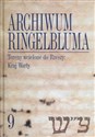 Archiwum Ringelbluma t9 Tereny wcielone do Rzeszy: Kraj Warty - Magdalena Siek (oprac.) buy polish books in Usa
