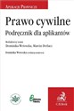 Prawo cywilne Podręcznik dla aplikantów  