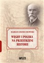 Węgry i Polska na przestrzeni historii  