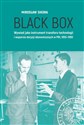 Black Box Wywiad jako instrument transferu technologii i wsparcia decyzji ekonomicznych w PRL 1955-1990 polish books in canada