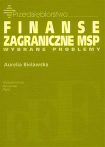 Finanse zagraniczne MSP wybrane problemy 