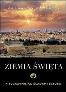 Ziemia Święta Pielgrzymując śladami Jezusa chicago polish bookstore