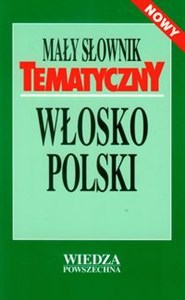 Mały słownik tematyczny włosko-polski Bookshop