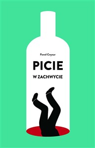 Picie w zachwycie buy polish books in Usa