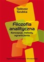 Filozofia analityczna Koncepcje, metody, ograniczenia. 