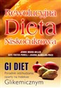 Rewolucyjna Dieta Niskocukrowa poradnik odchudzania oparty na Indeksie Glikemicznym in polish