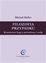 Filozofia przypadku Kosmiczna fuga z preludium i codą - Polish Bookstore USA