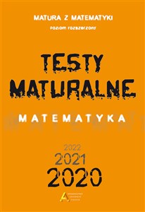 Testy Maturalne Matematyka Poziom rozszerzony  