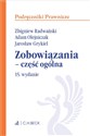 Zobowiązania - część ogólna - Jarosław Grykiel, Adam Olejniczak, Zbigniew Radwański